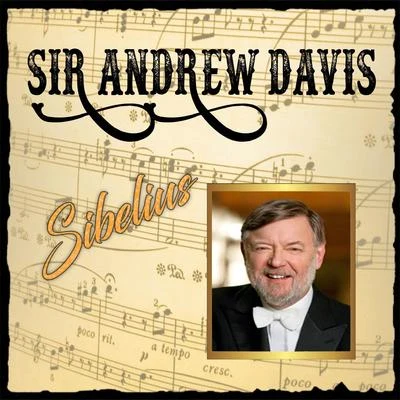 Sir Andrew Davis, Sibelius 專輯 Sir Andrew Davis