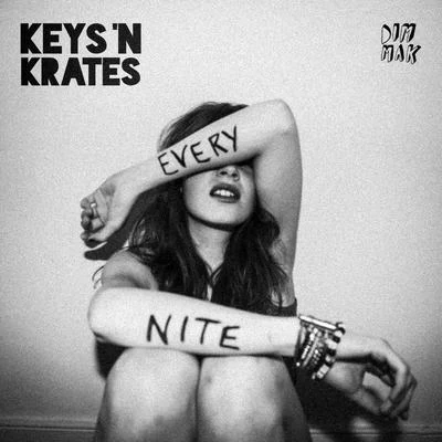 Keys N Krates Every Nite EP