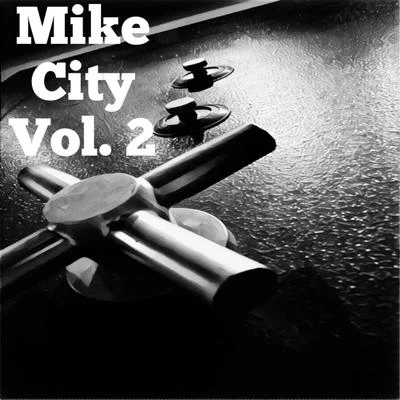 From the Vault, Vol. 2 專輯 Mike City/Asle