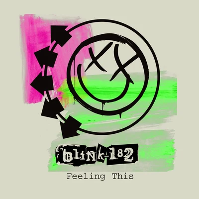 Feeling This 專輯 Blink-182/Chad Kroeger/Jonny Buckland/Chris Martin/Guy Berryman