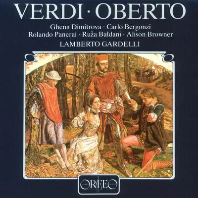 VERDI, G.: Oberto, conte di San Bonifacio [Opera] (Baldani, Bergonzi, Panerai, Dimitrova, Browner, Munich Radio Orchestra, Gardelli) 專輯 Lamberto Gardelli/Robert Massard/Herbert von Karajan/Pilar Lorengar/Oliviero De Fabritiis