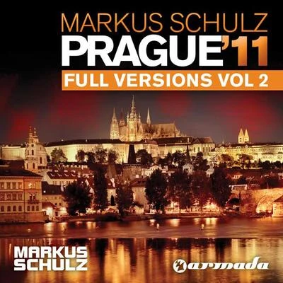 Prague &#x27;11 - Full Versions, Vol. 2 专辑 Markus Schulz