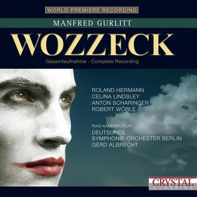 Deutsches Symphonie-Orchester BerlinFerenc FricsayLukas Foss Gurlitt: Wozzeck (Musical Tragedy in 18 Scenes and Epilogue) (World Premiere Recording)