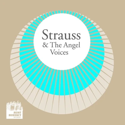 Strauss & the Angels voices 專輯 Paul Bonneau