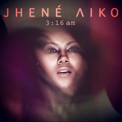 3:16am 专辑 Jhene Aiko