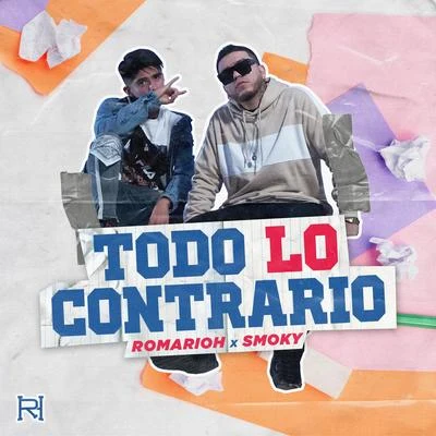 Todo Lo Contrario 專輯 Blokkmonsta/Smoky