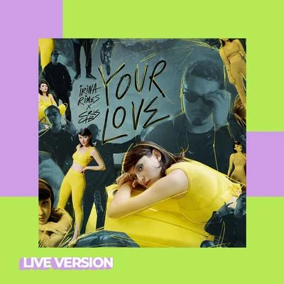 Your Love (Live Version) 专辑 Irina Rimes/Mahmut Orhan