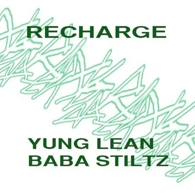 Recharge 专辑 Yung Lean