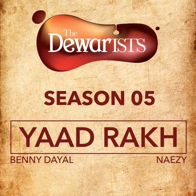 Yaad Rakh 专辑 Benny Dayal