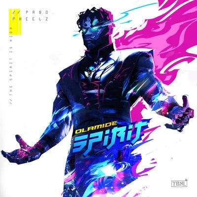 Spirit 专辑 Energy gAd/Olamide/Pepenazi