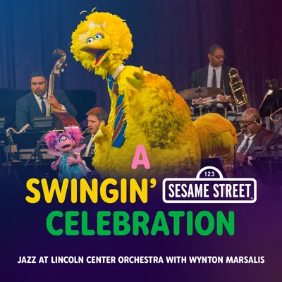 A Swingin Sesame Street Celebration 專輯 Jazz at Lincoln Center Orchestra/Wynton Marsalis