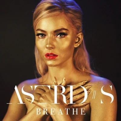 Astrid SCahill Breathe