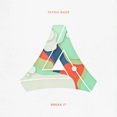 Break It 专辑 Tetrix Bass/Rameses B/Charlotte/ORTEGA/Derek Ryan