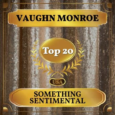 Something Sentimental (Billboard Hot 100 - No 12) 專輯 Vaughn Monroe