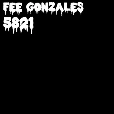 5821 專輯 Fee Gonzales