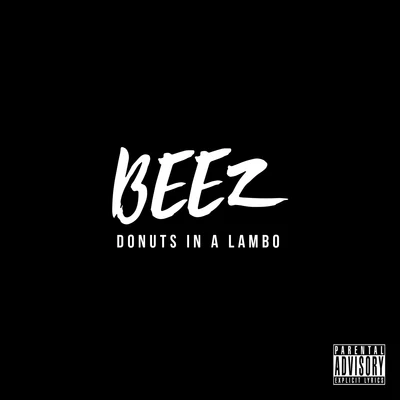 Donuts in a Lambo - Single 專輯 Beez