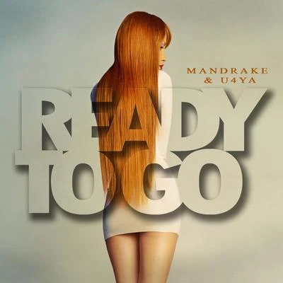 Ready to Go 專輯 Mandrake