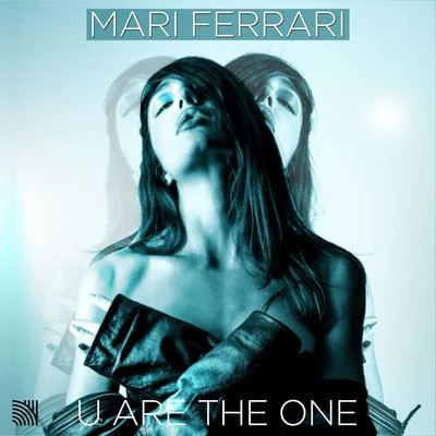 U Are the One 專輯 Mari Ferrari/Saia Lake