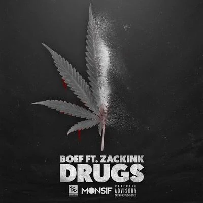 Drugs (feat. Zack Ink) 专辑 Lijpe/Achie Touf/Boef/Ismo