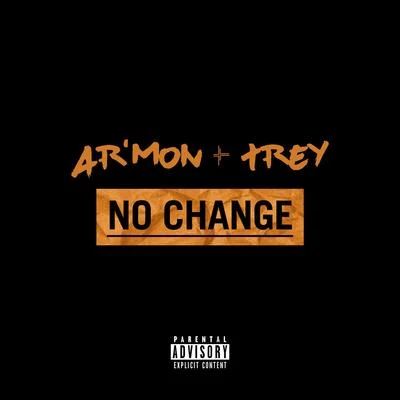 No Change 專輯 Armon & Trey