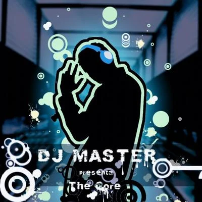 The Core 專輯 DJ Master