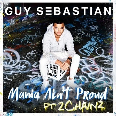 Mama Ain’t Proud 專輯 Guy Sebastian