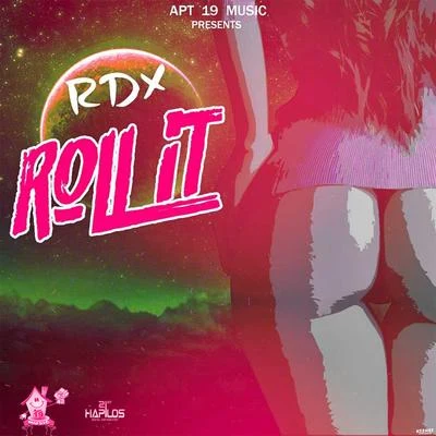 RDX Roll It