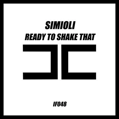 Ready to Shake That 專輯 Simioli