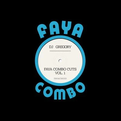 Faya Combo Cuts, Vol.1 專輯 DJ Gregory