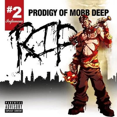 R.I.P. # 2 专辑 Prodigy