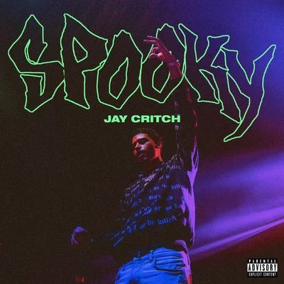 Spooky 专辑 Jay Critch/Amaru Cloud