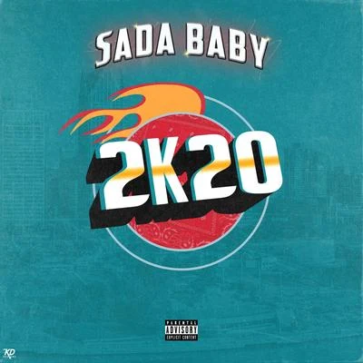 2K20 专辑 Sada Baby/Bandgang