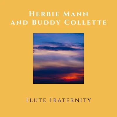 Flute Fraternity 專輯 Herbie Mann/Buddy Collette