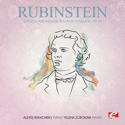 Rubinstein: Sonata for 4-Hand Piano in D Major, Op. 89 (Digitally Remastered) 專輯 Anton Rubinstein