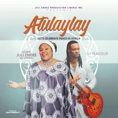 Atulaylay (feat. Flavour) 專輯 Queen Juli Endee