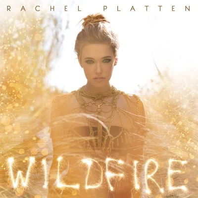 Wildfire 專輯 Rachel Platten