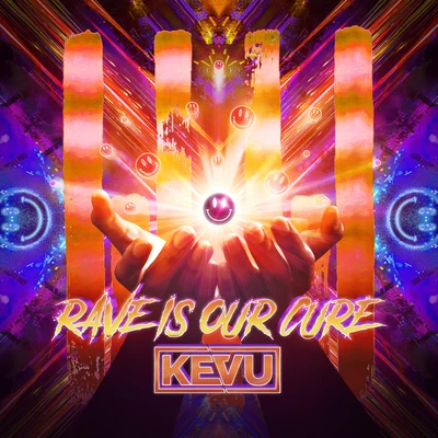 Rave Is Our Cure 專輯 KEVU