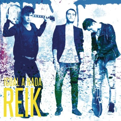 Igual a Nada - Single 專輯 Reik