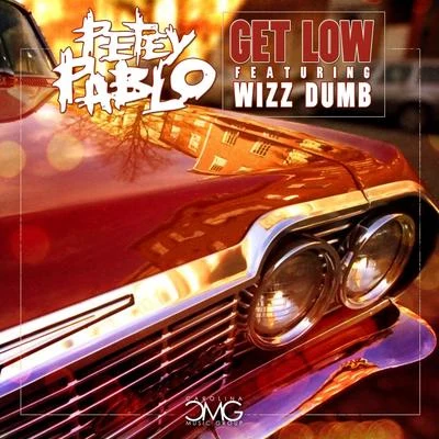 Petey Pablo Get Low (feat. Wizz Dumb)