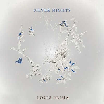 Silver Nights 專輯 Louis Prima