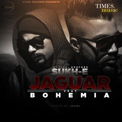 Jaguar - Single 專輯 Sukh-E Muzical Doctorz/Sam Sandhu/AB Rockstar