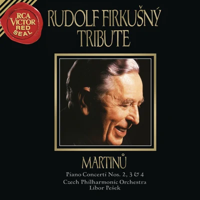 Martinu: Piano Concertos Nos. 2, 3 & 4 專輯 Rudolf Firkušný