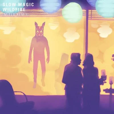 Slow MagicRUNN Wildfire (Mielo Remix)