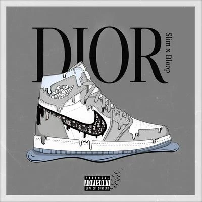 Dior (feat. Bloop & Dark Clover) 專輯 Slim