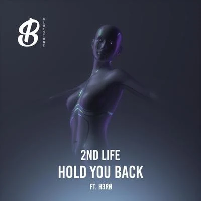 Hold You Back (feat. H3RØ) 專輯 TheMNG/2nd Life