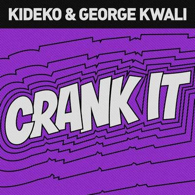 KidekoWh0 Crank It (Woah!) [Remixes]