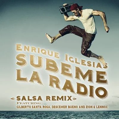 SUBEME LA RADIO (Salsa Version) 專輯 Enrique Iglesias/Nicky Jam