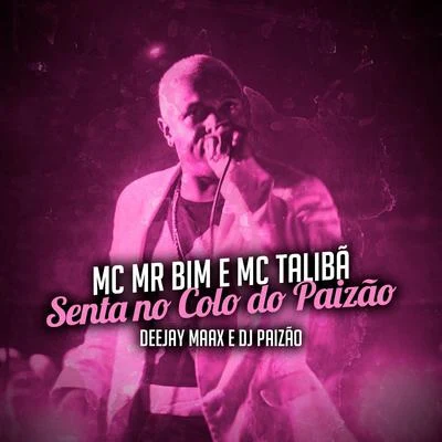 Mc TalibãMC Guidanny Senta no Colo do Paizão