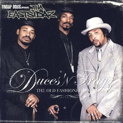 Duces N Trayz: The Old Fashioned Way (Clean) 專輯 Tha Eastsidaz