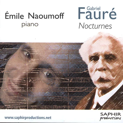 Emile Naoumoff Gabriel Fauré: Nocturnes